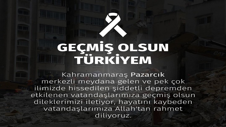 Geçmiş Olsun TÜRKİYEM